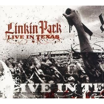 Linkin Park : Live In Texas