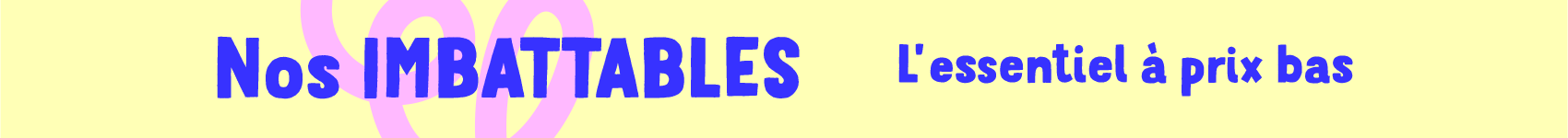 IMBATTABLES
