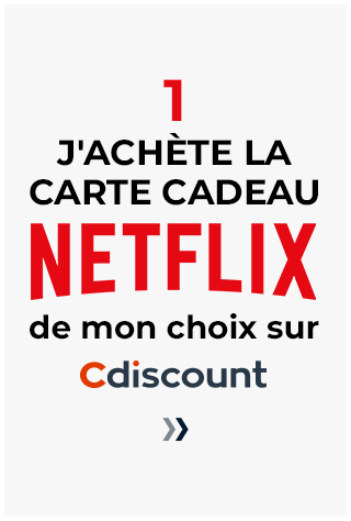 Netflix - Cdiscount Service