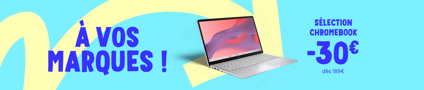Sélection Chromebook : -30€ dès 189€