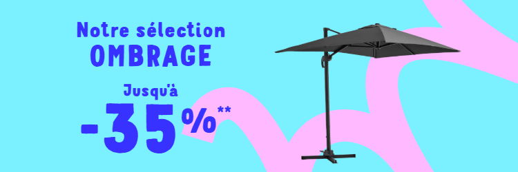 Sélection Soldes Ombrage