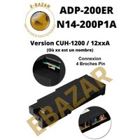 EBAZAR ADP-200ER (aussi appelé N14-200P1A) Bloc d'alimentation pour Sony Playstation PS4 CUH-1200 & 12xxA (où xx est un nombre)