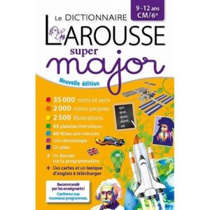 DICTIONNAIRES Le dictionnaire Larousse super major CM/6e. Edition 2021-2022