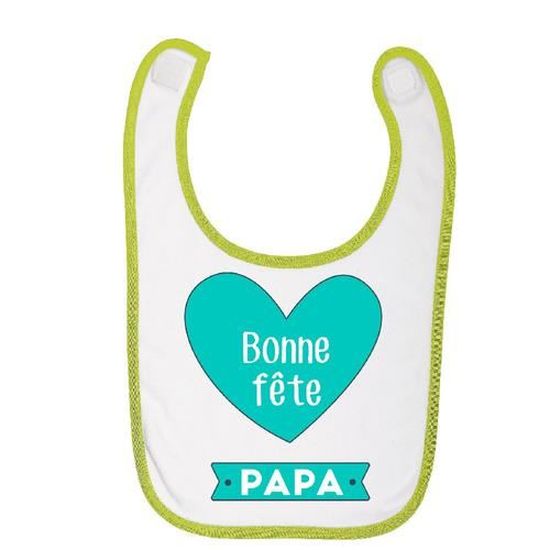 Bavoir Bebe Vert Anis Auto Agripant Bonne Fete Papa 1 Cdiscount Puericulture Eveil Bebe