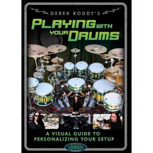 PARTITION Derek Roddy's Playing with Your Drums - A Visual Guide to Personalizing Your Setup, de Derek Roddy - DVD Batterie et Percussion