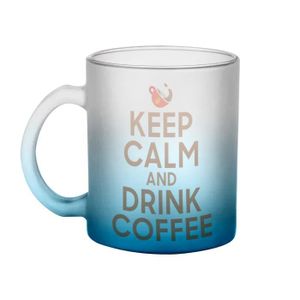 MUG - TASSE - MAZAGRAN Mug en Verre Bleu - Keep Calm and Drink Coffee Par