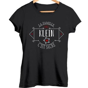 T-SHIRT Klein | La famille c'est sacré | T-shirt Femme nom collection design réunion familiale - T-shirt Collection génération / foyer - fun