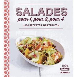 LIVRE CUISINE ENTRÉES Salades pour 1, pour 2, pour 4