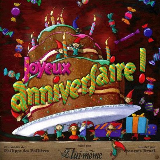 Joyeux Anniversaire Un Livre Gourmand A Deguste Cdiscount Librairie