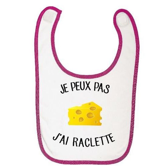 Bavoir Bebe Coton Rose Gs Je Peux Pas J Ai Raclette Cdiscount Puericulture Eveil Bebe