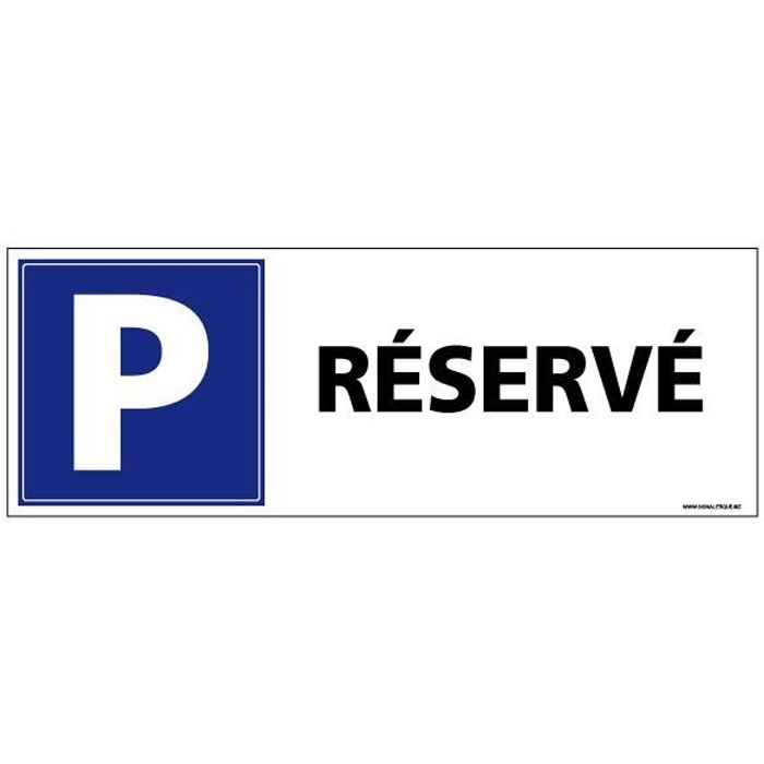 Panneau Parking Réservé - PVC 1,5 mm - Adhesif au dos - Dimensions 210x75 mm