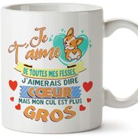 Tasse - Mug drôle - Je t'aime de Toutes Mes Fesses. - Cadeau Rigolo avec des Messages Humoristiques 1