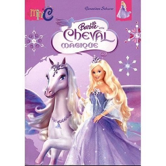 BARBIE ET LE CHEVAL MAGIQUE - Librairie