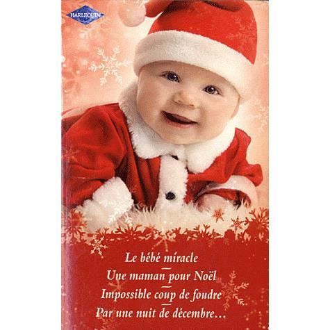 Le Bebe Miracle Une Maman Pour Noel Impossible Achat Vente Livre Parution Pas Cher Cdiscount Le Bebe Miracle Une Maman Pour Noel Impossible Achat Vente Livre Parution Pas Cher Cdiscount