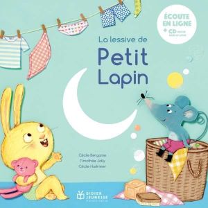 LIVRE 0-3 ANS ÉVEIL La Lessive de Petit Lapin, Livre-CD