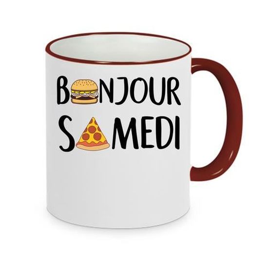 Mug Ceramique Marron Lmk Bonjour Samedi Pizza Hamburger Cdiscount Maison