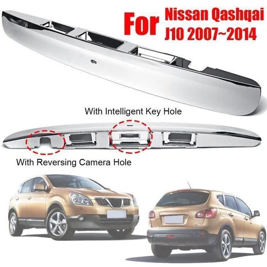 Chrome Poignée de couvercle de coffre de hayon avec de clé intelligente et  trou de caméra pour Nissan Qashqai J10 07-14 L41291 - Cdiscount Auto