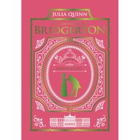 La chronique des Bridgerton Tomes 3 et 4 . Edition de luxe