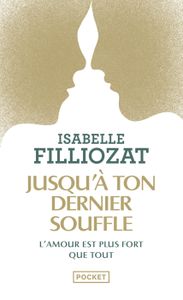 LIVRE DÉVELOPPEMENT Jusqu'à ton dernier souffle - Filliozat Isabelle - Livres - Santé Vie de famille