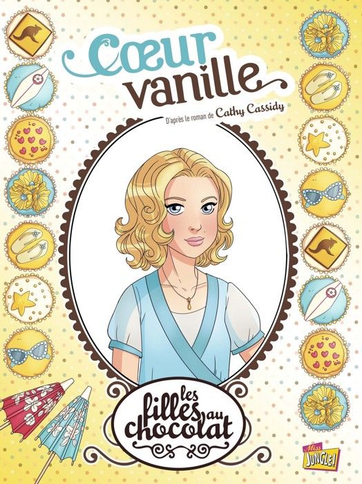 Les filles au chocolat - tome 5 Coeur vanille - Grisseaux Véronique - ALBUM - BD Jeunesse BD classiques