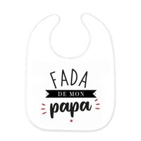 Bavoir bébé imprimé citation naissance humour Fada de mon papa ref0398