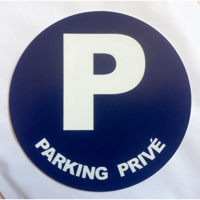 panneau PARKING PRIVÉ ø 200 mm