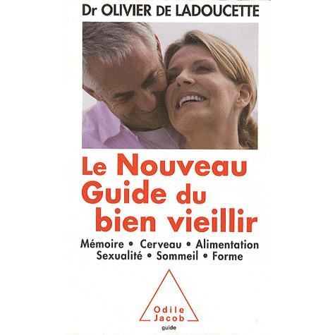 Le nouveau guide du bien vieillir