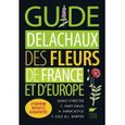 Livre - guide Delachaux des fleurs de France et d'Europe (2e édition)-0