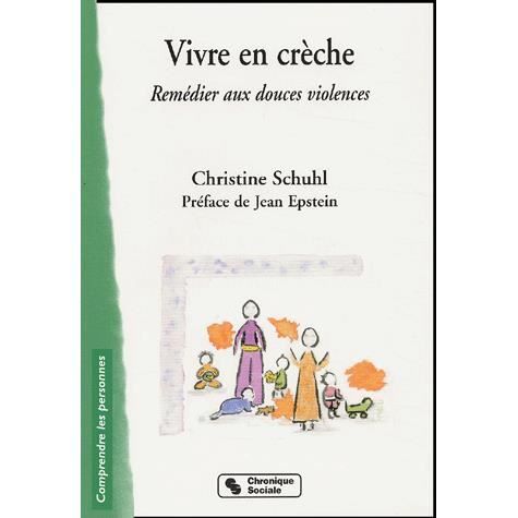 Vivre en crèche