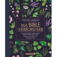 Ma bible de l'herboristerie