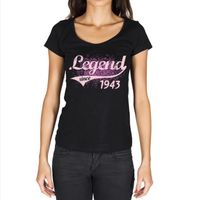 Femme Tee-Shirt Légende Depuis 1943 – Legend Since 1943 – 80 Ans T-Shirt Cadeau 80e Anniversaire Vintage Année 1943 Noir