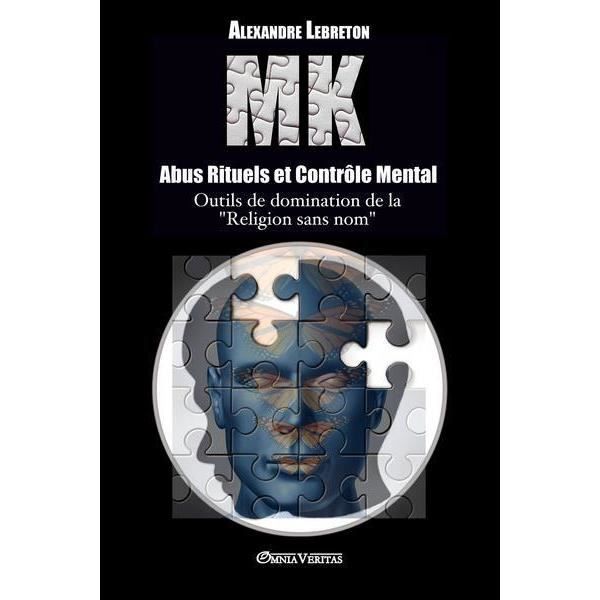 Mk - Abus Rituels Et Controle Mental (French Edition) Livre-mk-abus-rituels-et-controle-mental-out