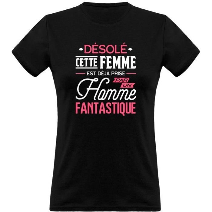 tee shirt femme humour | Cadeau imprimé en France | 100% coton, 185gr | cette fille est déjà prise