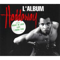 L'album Haddaway Haddaway