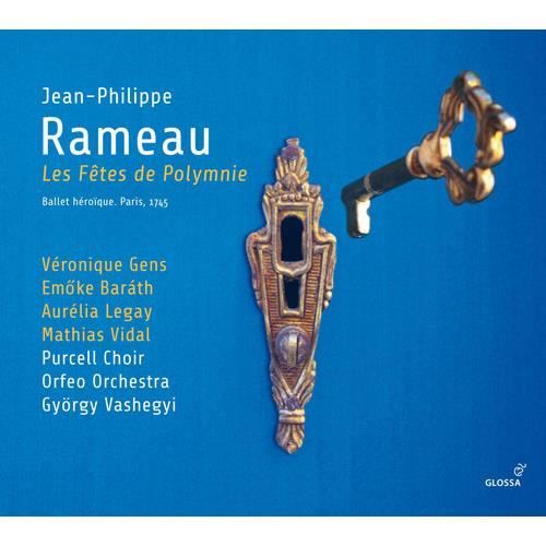 Rameau / Gens / Barath / Legay / Vidal - Les Fetes De Polymnie