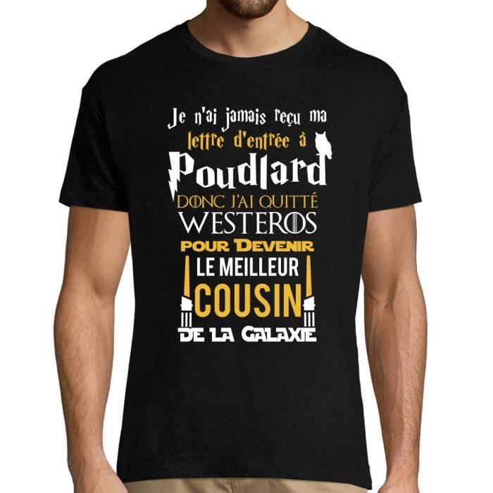 Cousin Le Top De La Galaxie T Shirt Homme Col Rond Geek Fans Poudlard Trone De Fer Guerre Des Etoiles Collection Famille Noir Cdiscount Pret A Porter