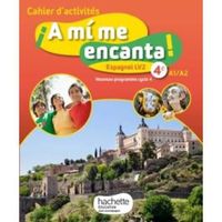 Livre - A MI ME ENCANTA ; espagnol ; cycle 4 ; 4e ; LV2 ; cahier d'activités (édition 2017)