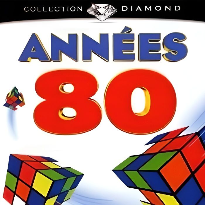 Annee 80 Collection Diamond Achat Cd Cd Compilation Pas Cher