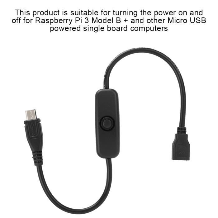 Câble de charge micro USB avec interrupteur ON/OFF pour Raspberry Pi  3/2/B/B+/