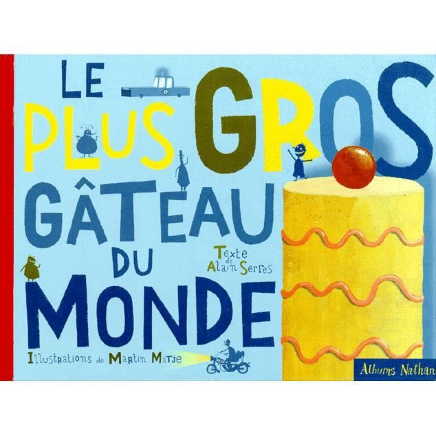 Le Plus Gros Gateau Du Monde Cdiscount Librairie