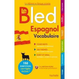 MANUEL UNIVERISTAIRE Le Bled Espagnol vocabulaire