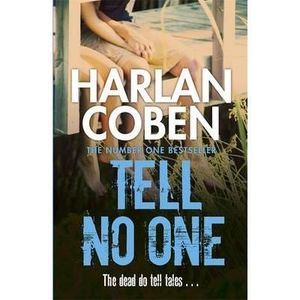 tell no one harlan coben book summary tell no one harlan coben book summary