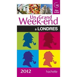 GUIDES MONDE Livre - Un Grand Week-End , A Londres (Edition 2012)