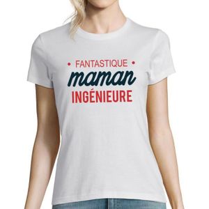 T-SHIRT Ingénieure | Maman Fantastique | T-Shirt Femme col Rond Famille Humour