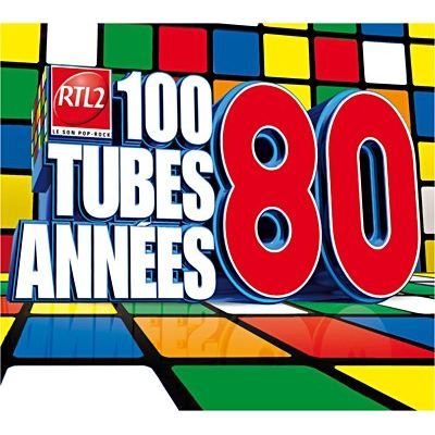 Rtl2 100 Tubes Annees 80 Compilation Achat Cd Cd Compilation Pas Cher