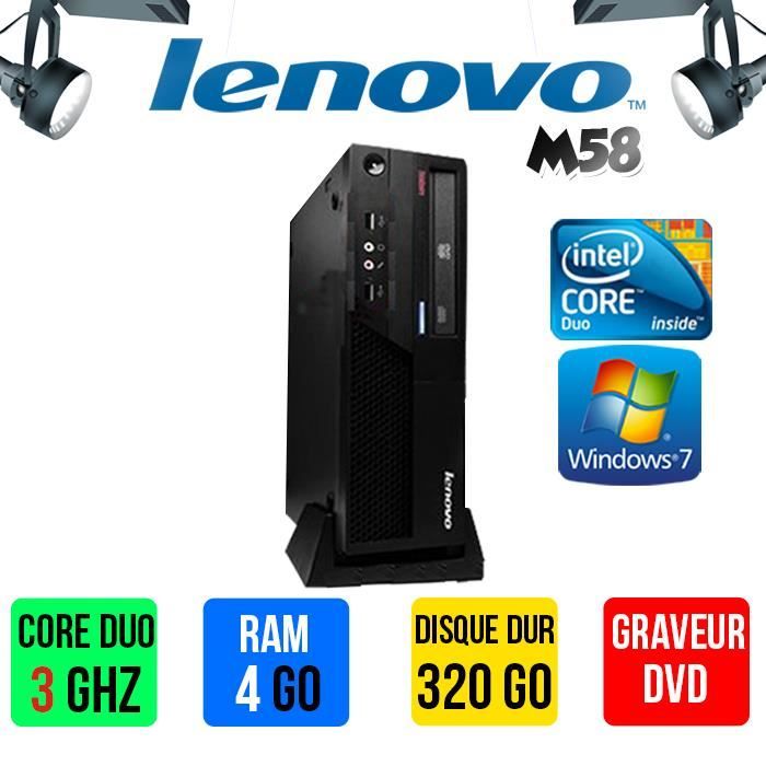 Unité centrale – Lenovo – M58 – Core Duo 3GHz – RAM 4Go – HDD 320Go – Windows 7 Reconditionné