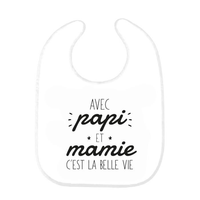 Bavoir Bebe Imprime Citation Naissance Humour Avec Papi Et Mamie C Est La Belle Vie Ref0387 Cdiscount Puericulture Eveil Bebe Bavoir Bebe Imprime Citation Naissance Humour Avec Papi Et Mamie C Est La Belle Vie Ref0387 Cdiscount Puericulture Eveil Bebe