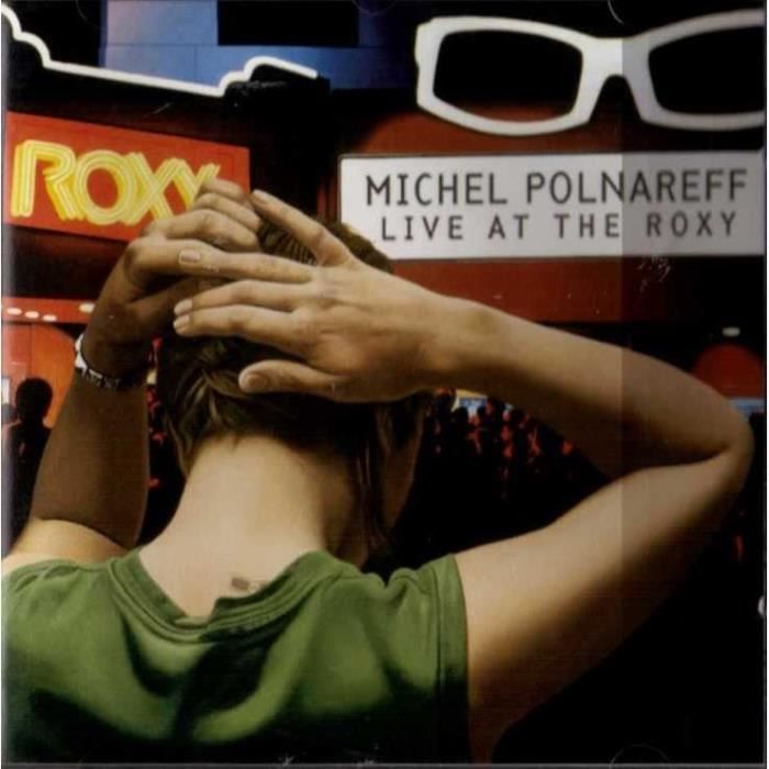 LIVE AT THE ROXY (18 DE SES MEILLEURS TITRES EN PU