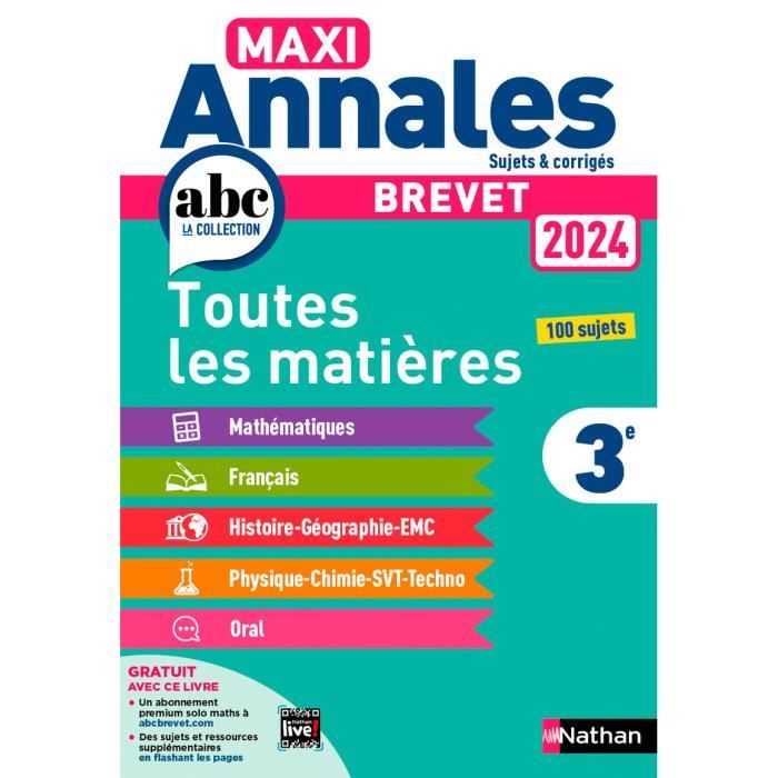 Nathan - Maxi-Annales ABC du Brevet 2024 - Toutes les matières 3e : Maths - Français - Histoire-Geographie EMC (Enseignement Moral e