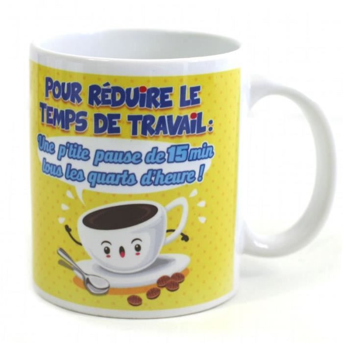 Mug Humour Pour Reduire Le Temps De Travail Cdiscount Maison